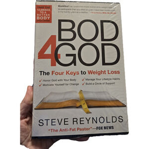 Bod4God: The Four Keys to Weight Loss | Steve Reynolds | New Hardcover Religion